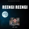 About Reengi Reengi Song